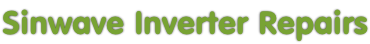 Sinwave Inverter Repairs